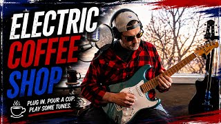 Electric Coffee Shop ⚡ Live Guitar Jam | Electric & Acoustic Sessions