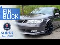 Saab 9-5 2.3T Aero (2004) - Verkannte Größe oder altbackener Schwede?