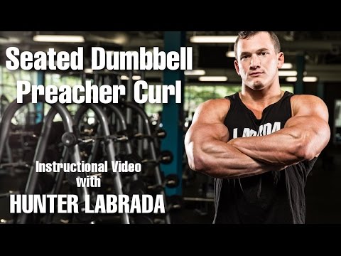 Hunter Labrada - Seated Dumbbell Preacher Curl - Instructions / Tips