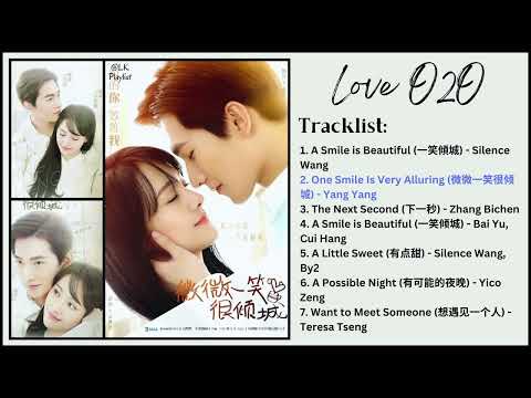 Love O2O Full OST    Cdrama OST  FULL ALBUM