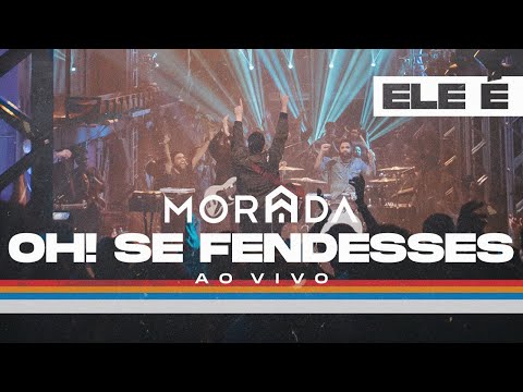 OH! SE FENDESSES | MORADA (CLIPE OFICIAL)