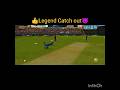 👍legend catch out #viralshorts #video #edit👍