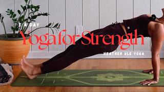 Yoga for Strength | 20 Min Full Body Flow (Beginner Friendly)