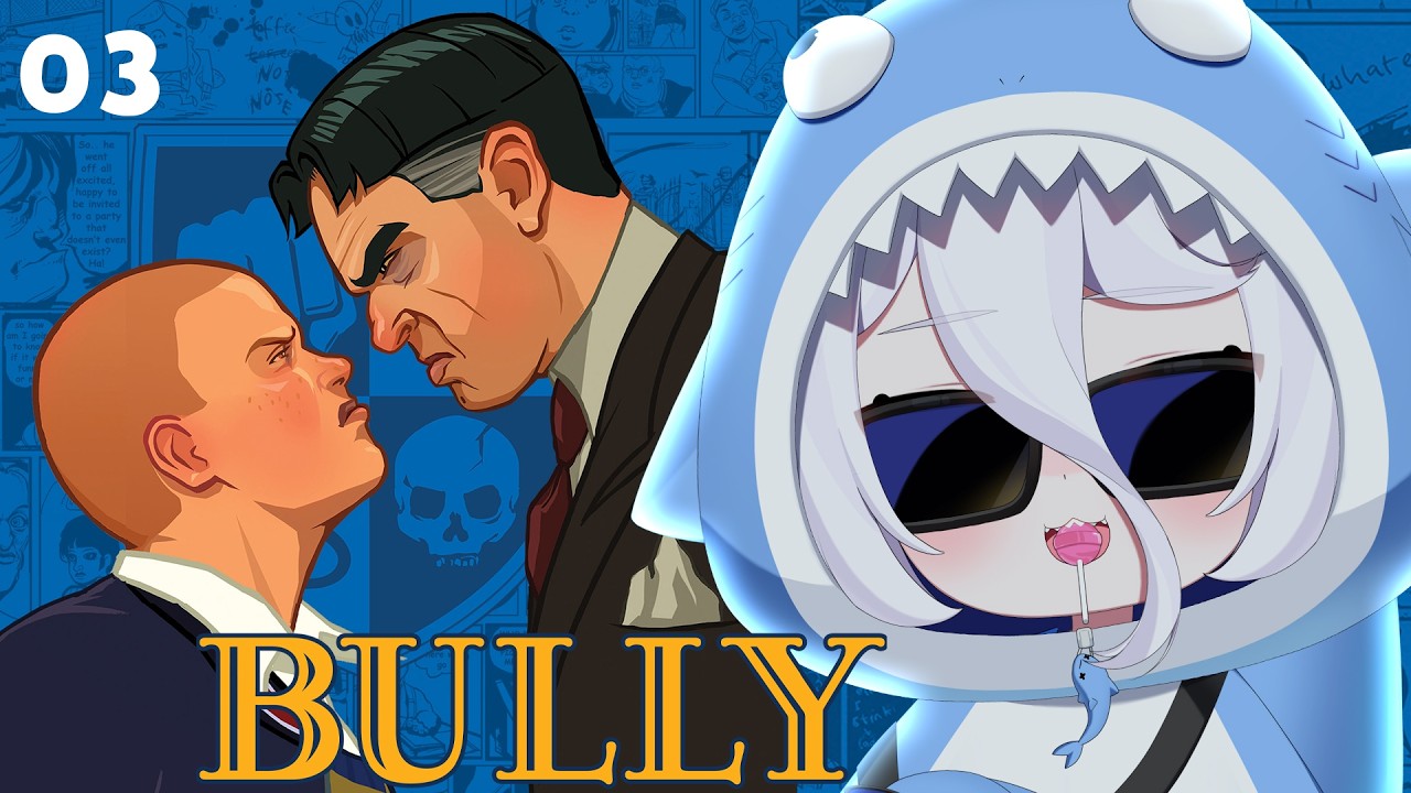 📛03【Bully】GTA but SCHOOL DAYO!