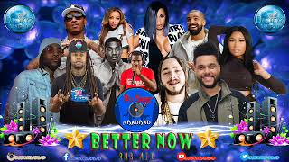 BETTER NOW RNB MIXTAPE#BADBAD