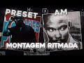 2 PRESET ALIGHT MOTION || MONTAGEM RITMADA & MONTAGEM TENTA
