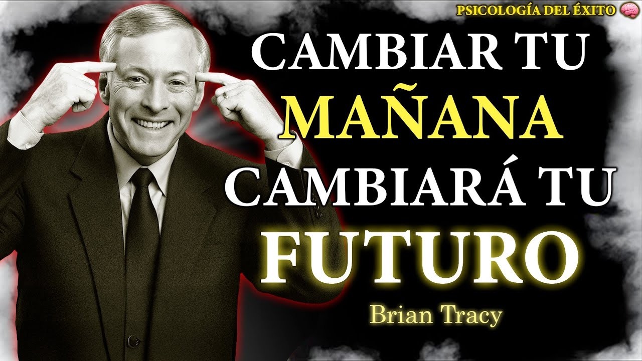 DILE ESTO a tu Mente al Despertar y tu día CAMBIARÁ 🧠🔥 | Brian Tracy