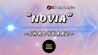 Novia Lyrics - Shadykarz