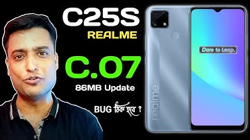 Realme C25S Realme UI 3.0 New C.07 Update | Realme C25S Android 12 Update | Realme C25S New Update |