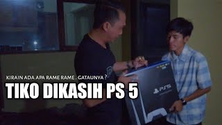 MANTAP !!! SORE SORE TIKO DIKASIH PS 5 CUY