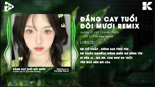 [1 HOUR] Đắng Cay Tuổi Đôi Mươi Remix (Toann Remix) - Chẳng Hơn Kém Nữa Đâu Em Là Người Sau Remix
