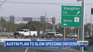 Austin's plan to slow down speeders