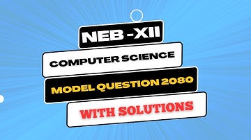 NEB Class 12 Computer Science New Model Set Solution 2080