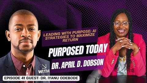 Episode 41: Leading with Purpose: AI Strategies to Maximize Return