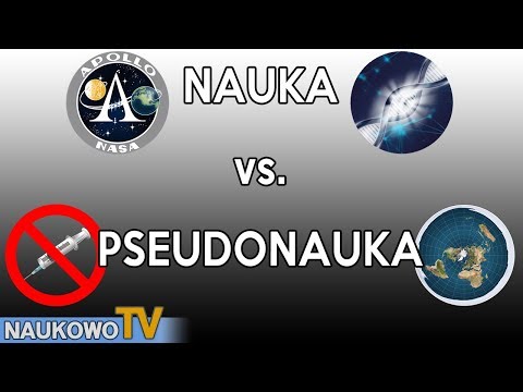 Ale to jest tylko teoria?! - czyli NAUKA vs. PSEUDONAUKA