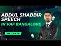 Abdul shabbir speech in vaf bangalore