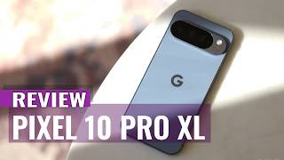 Google Pixel 10 Pro XL Review: Performance Isn’t the Whole Story