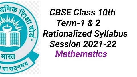CBSE Class 10th Maths Term-1 and Term-2  Rationalized Syllabus 2021-22 #cbse #class10 #syllabus