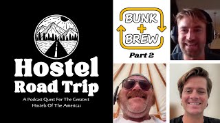 Bend, Oregon - Bunk+Brew Hostel: Part 2 - Building Spaces For Travelers To Gather