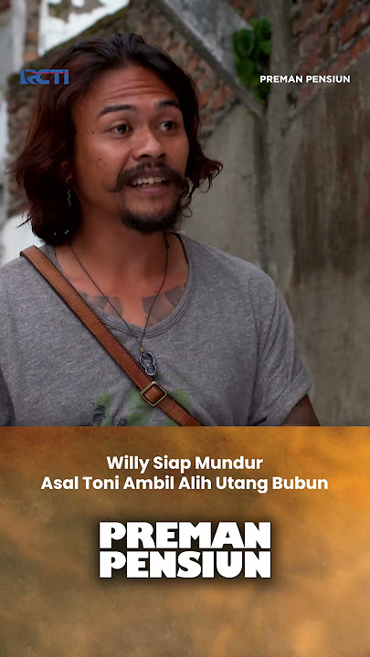 Willy Siap Mundur Asal Toni Ambil Alih Utang Bubun #PremanPensiun #SalamOlahraga #shorts