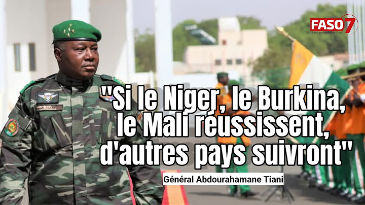 AES, Bénin, France : Le grand entretien du Général Abdourahamane Tiani