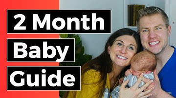 Your 2-month-old: Pediatrician guide to sleep, feeding, growth, and development