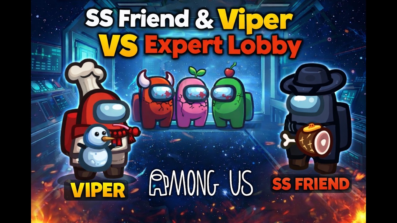 Viper & SS Friend VS Expert Lobby.