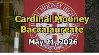 Cardinal Mooney Baccalaureate May 21, 2026