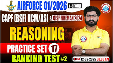Airforce Practice Set 2025 | Ranking Test | CAPF HCM/ASI Reasoning | CISF Reasoning