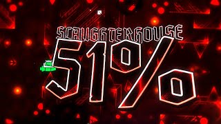 (Filler) SLAUGHTERHOUSE 51% // Top 4 Demon