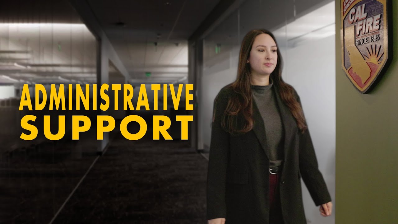 Be Part of CAL FIRE's Administrative Support Staff - YouTube