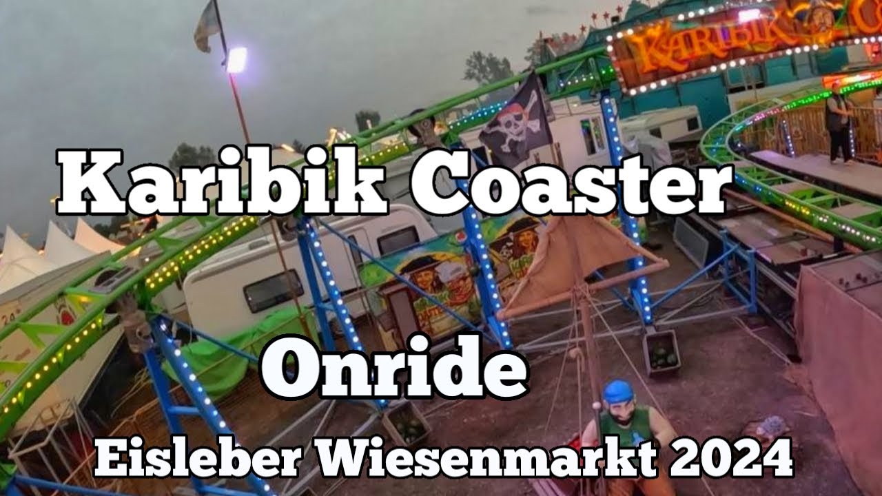 Karibik Coaster - Welte - Onride | Eisleber Wiese 2024