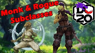 Rogue & Monk DC20 Subclasses | Silent But Deadly!