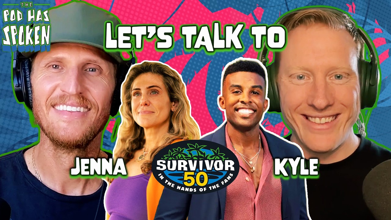 Let’s Talk to Jenna and Kyle From ‘Survivor 50’! | The Pod Has Spoken
