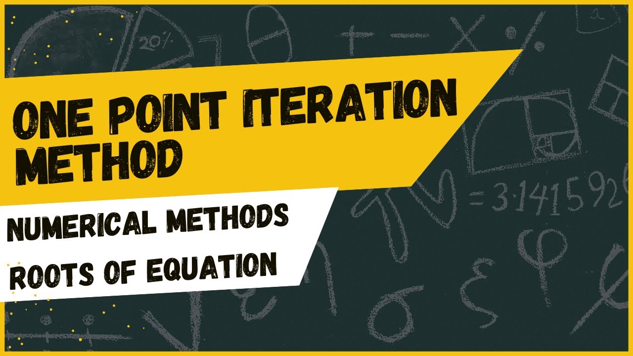 One Point Iteration Method - YouTube