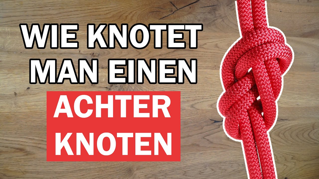 Achterknoten mit allen Varianten