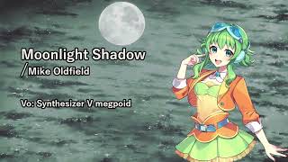 【Synthesizer V】Moonlight Shadow/Mike Oldfield - Covered by megpoid【GUMI】