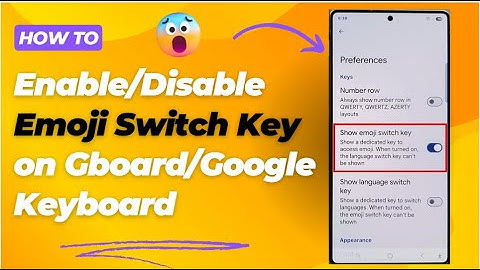 How to Enable/Disable Emoji Switch Key on Gboard/Google Keyboard | Samsung Galaxy S25/S25+/Ultra 🔧