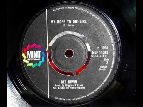 BIG DEE IRWIN - My Hope To Die Girl - MINIT MLF 11013 - UK 1968 Deep Soul Ballad Dancer
