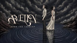 Avelin - Yang Tak Terucap (Official Lyric Video)