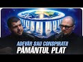 Ne mint Elitele că Pământul este rotund? Teoria Pământului Plat. | Adevar sau Conspiratii | Episod 3