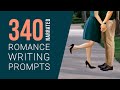 340 narrated romance writing prompts