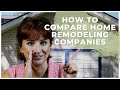 How to Compare Home Remodeling Companies (5 Steps Recap)