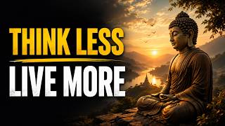 Stop Overthinking: The Buddhist Secret to a Peaceful Mind