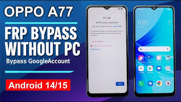 OPPO A77 FRP Bypass 2025 | Google Account Unlock Without PC | OPPO A77 FRP Unlock 2025 |