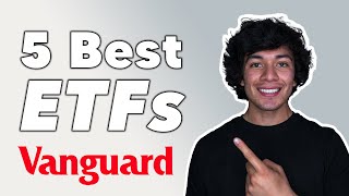 5 Best Vanguard ETFs To Buy In 2022