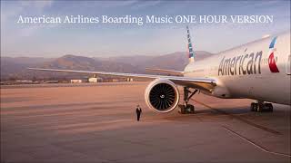 American Airlines Boarding Music ONE HOUR VERSION