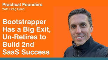 Bootstrapped Founder Has Big Exit and Un-Retires to Build 2nd SaaS Success