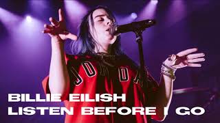 Billie Eilish - listen before i go (instrumental) - 3 HOUR LOOP