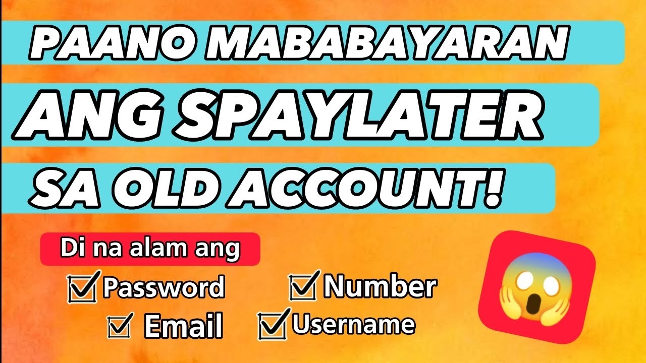 HOW TO PAY SPAYLATER IN OLD ACCOUNT? Di na ma-open na shopee account. Paano mo mababayaran?